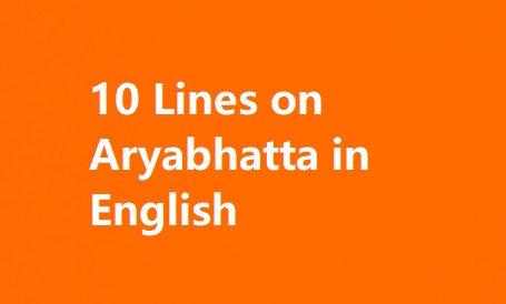 10 lines on Aryabhatta