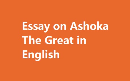 short essay on ashoka the great
