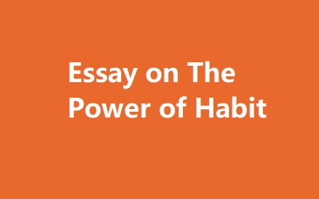 power of habit essay
